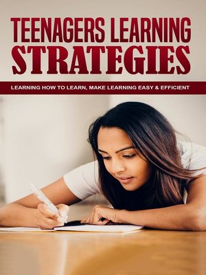cover image of Teenagers Learning Strategies